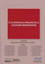 ALCANCE DE LA INVALIDEZ DE LA ACTUACION ADMINISTRATIVA, EL