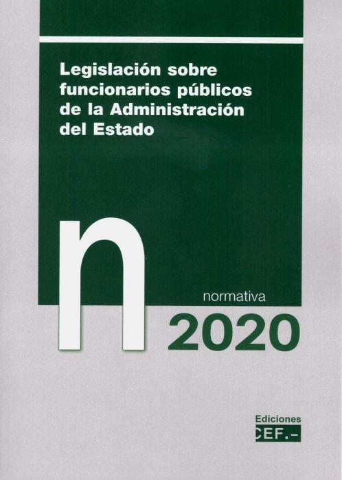 LEGISLACIÓN SOBRE FUNCIONARIOS PÚBLICOS DE LA ADMINISTRACIÓN DEL ESTADO. NORMATI. 