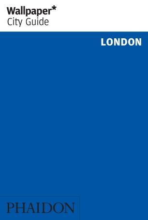 WALLPAPER CITY GUIDE LONDON 2020 "THE FAST-TRACK GUIDE FOR THE SMART TRAVELLER.". 