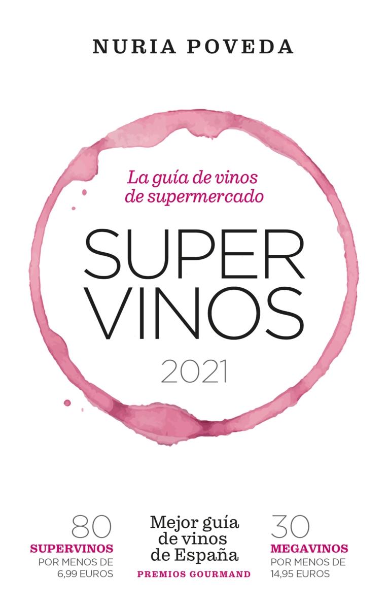 SUPERVINOS 2021 "LA GUÍA DE VINOS DE SUPERMERCADO"