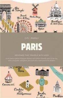 CITIXFAMILY - PARIS. DESIGNED FOR TRAVELS WITH KIDS