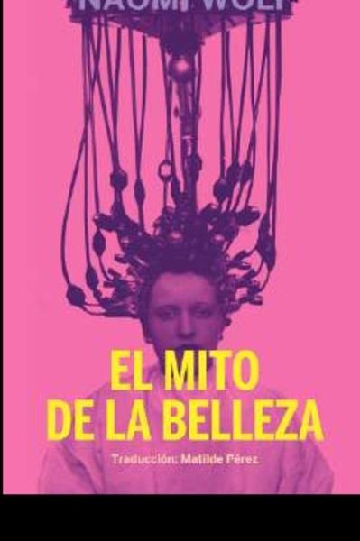 MITO DE LA BELLEZA, EL