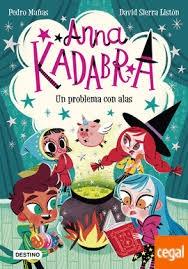 ANNA KADABRA. UN PROBLEMA CON ALAS.