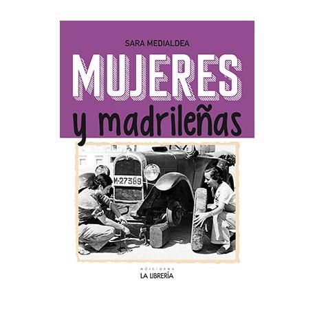 MUJERES Y MADRILEÑAS.