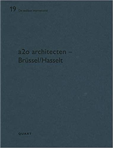 A20 ARCHITECTEN- BRUSSEL/ HASSELT: DE AEDIBUS INTERNATIONAL 19. 