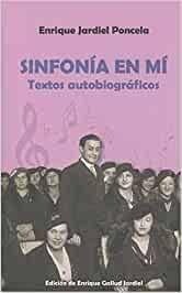 SINFONIA EN MI    TEXTOS AUTOBIOGRAFICOS