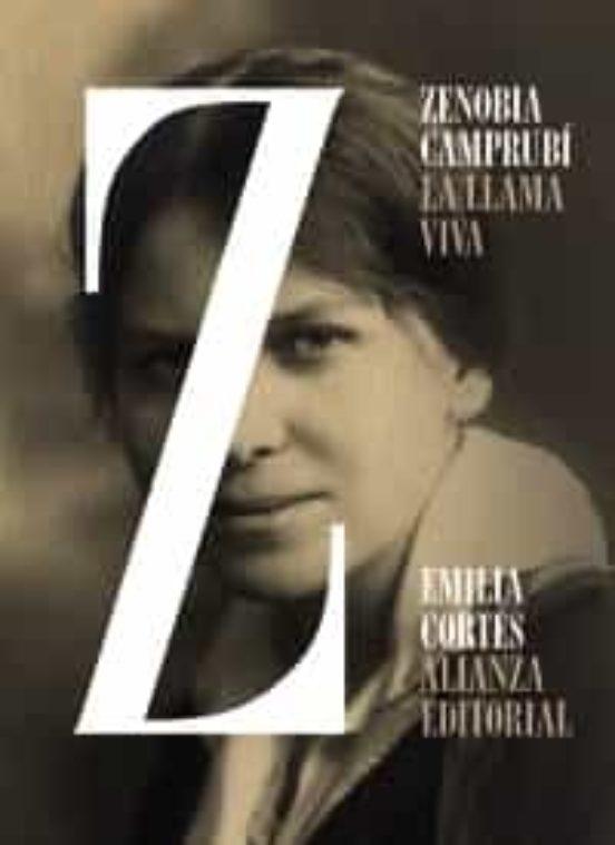 ZENOBIA CAMPRUBÍ "LA LLAMA VIVA". 