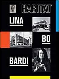 LINA BO BARDI - HABITAT