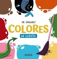 COLORES DE CUENTO. 