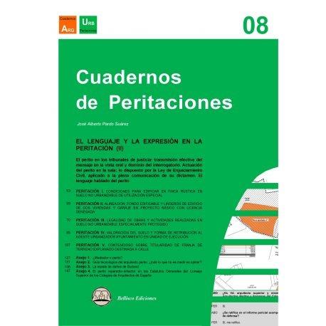 CUADERNOS DE PERITACIONES 8 "EL LENGUAJE Y LA EXPRESION EN LA PERITACION". 