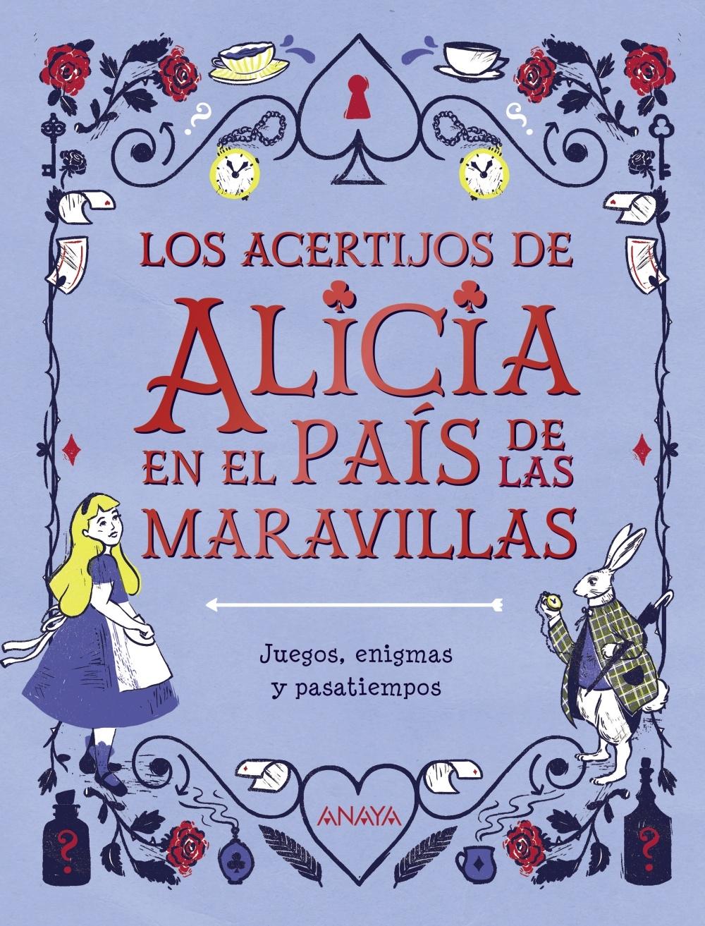 ACERTIJOS DE ALICIA EN EL PAÍS DE LAS MARAVILLAS, LOS