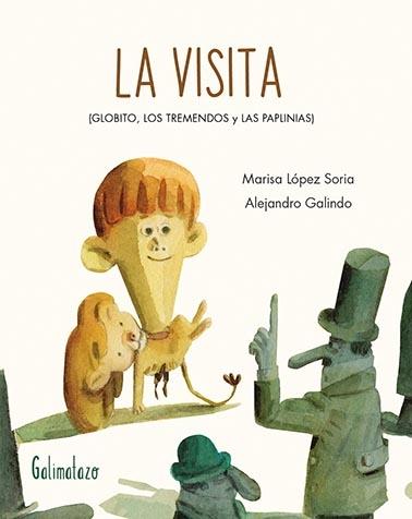 VISITA, LA "(GLOBITO, LOS TREMENDOS Y LAS PAPLINIAS)". 