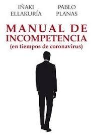 MANUAL DE INCOMPETENCIA "EN TIEMPOS DE CORONAVIRUS"