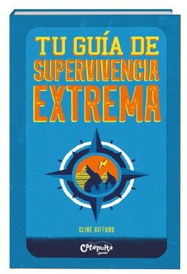 TU GUIA DE SUPERVIVENCIA EXTREMA