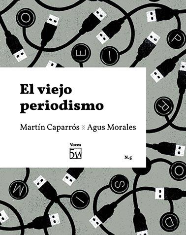 VIEJO PERIODISMO, EL