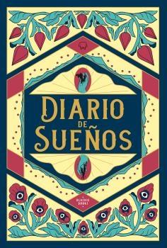 DIARIO DE SUEÑOS " (NUEVA EDICIÓN AMPLIADA)". 