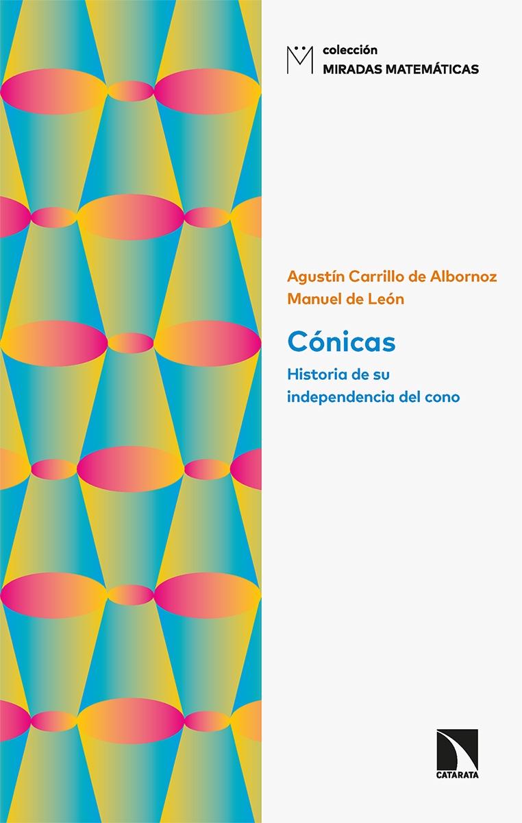 CÓNICAS "HISTORIA DE SU INDEPENDENCIA DEL CONO"