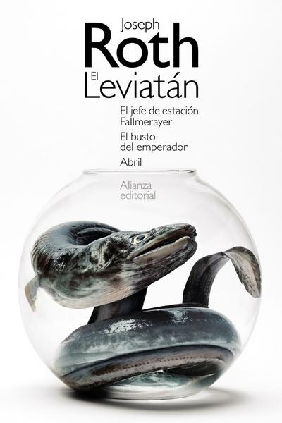 LEVIATAN, EL /  EL JEFE DE ESTACION FALLMERAYER / EL BUSTO DEL EMPERADOR / ABRIL