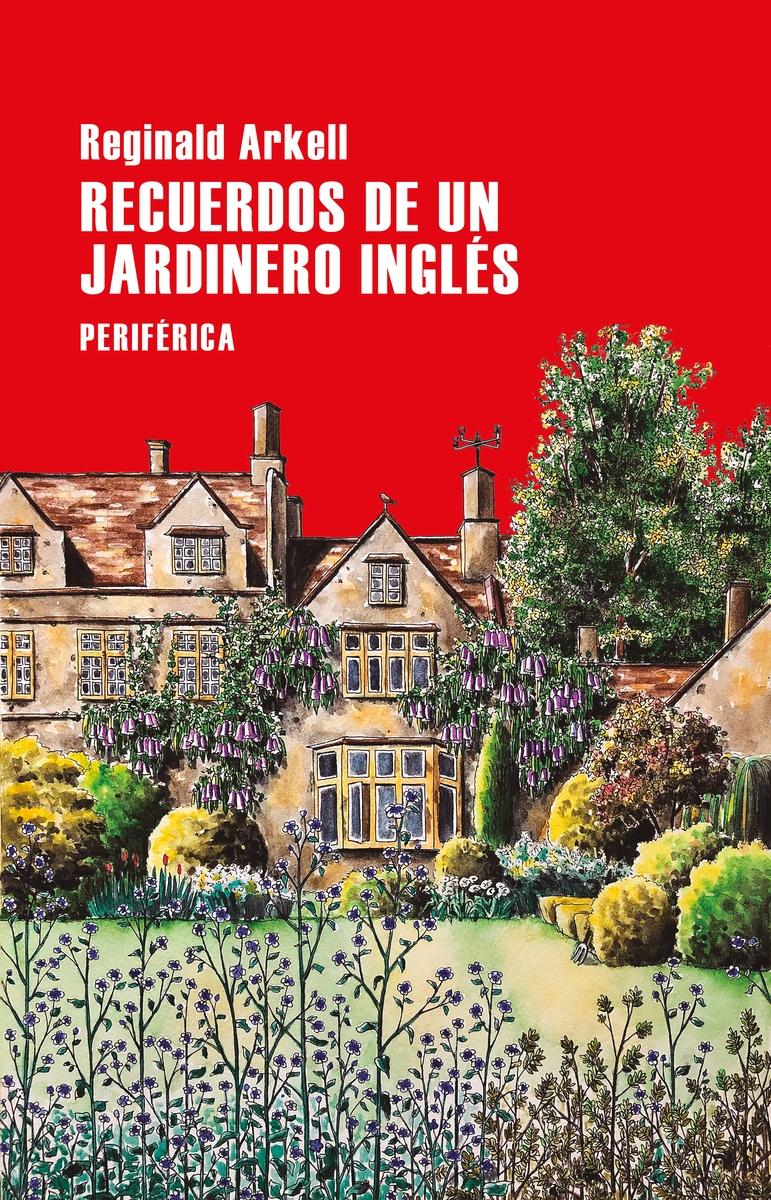 RECUERDOS DE UN JARDINERO INGLES. 