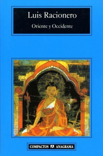 ORIENTE Y OCCIDENTE. FILOSOFIA ORIENTAL Y DILEMAS OCCIDENTAL
