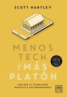 MENOS TECH Y MÁS PLATÓN