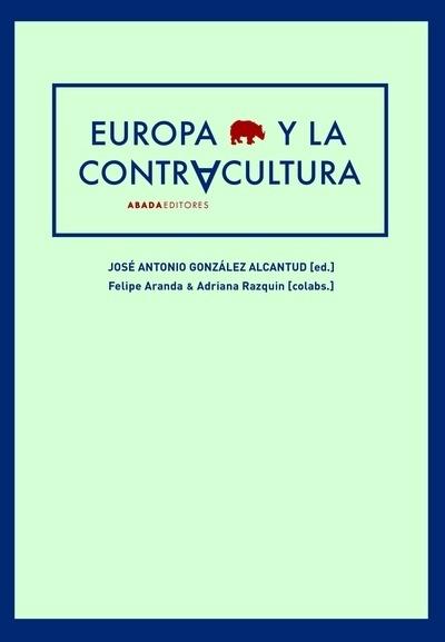 EUROPA Y LA CONTRACULTURA. 