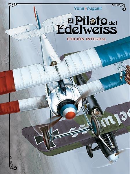 PILOTO DEL EDELWEISS, EL "EDICIÓN INTEGRAL"