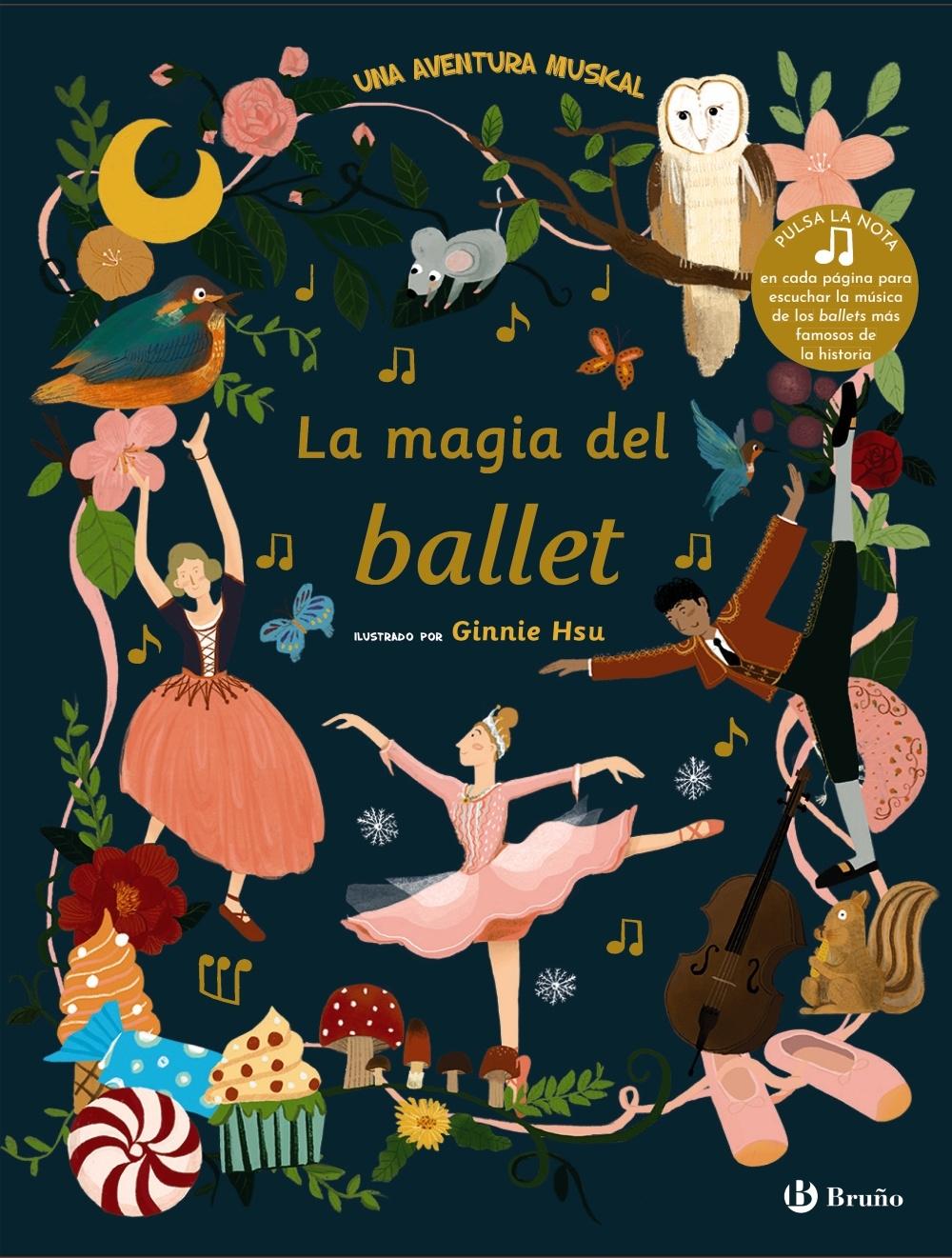LA MAGIA DEL BALLET "UNA AVENTURA MUSICAL". 