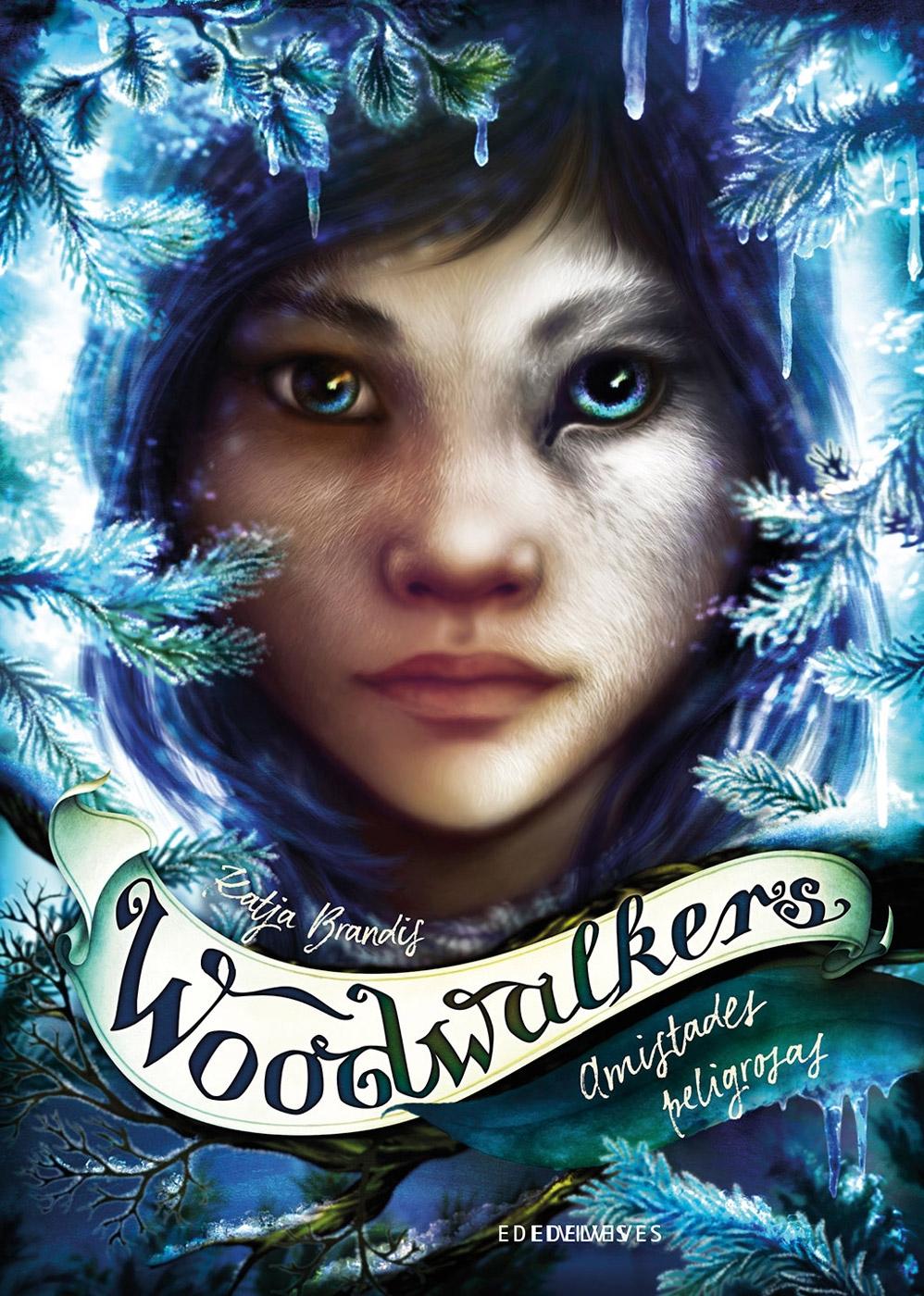 WOODWALKERS 2: AMISTADES PELIGROSAS