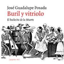 BURIL Y VITRIOLO "BAILECITO DE LA MUERTE, EL". 