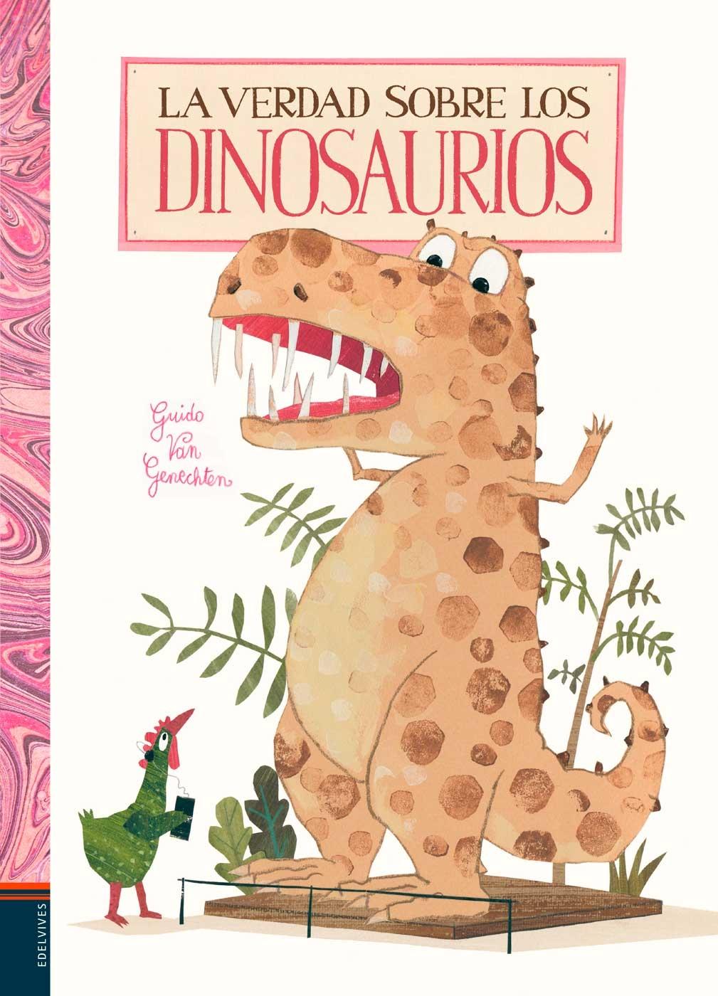 VERDAD SOBRE LOS DINOSAURIOS, LA.