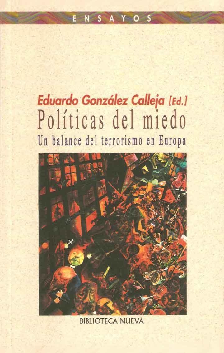 POLÍTICAS DEL MIEDO "UN BALANCE DEL TERRORISMO EN EUROPA"