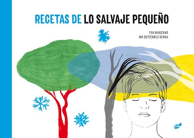 RECETAS DE LO SALVAJE PEQUEÑO.