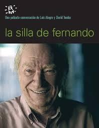 SILLA DE FERNANDO , LA (2 DVD) "UNA PELICULA CONVERSACION DE LUIS ALEGRE Y DAVID TRUEBA". 