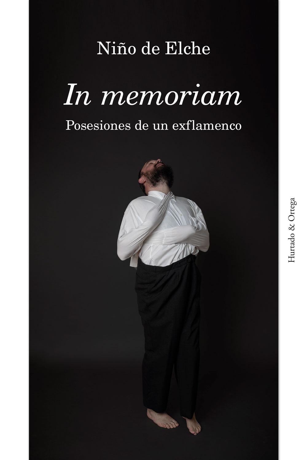 IN MEMORIAM "POSESIONES DE UN EXFLAMENCO". 