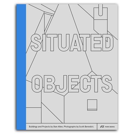 ALLEN: SITUATED OBJECTS "BUILDINGS AND PROJECTS BY STAN ALLEN,". 