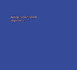 JOSEP FERRER BOSCH ARQUITECTE