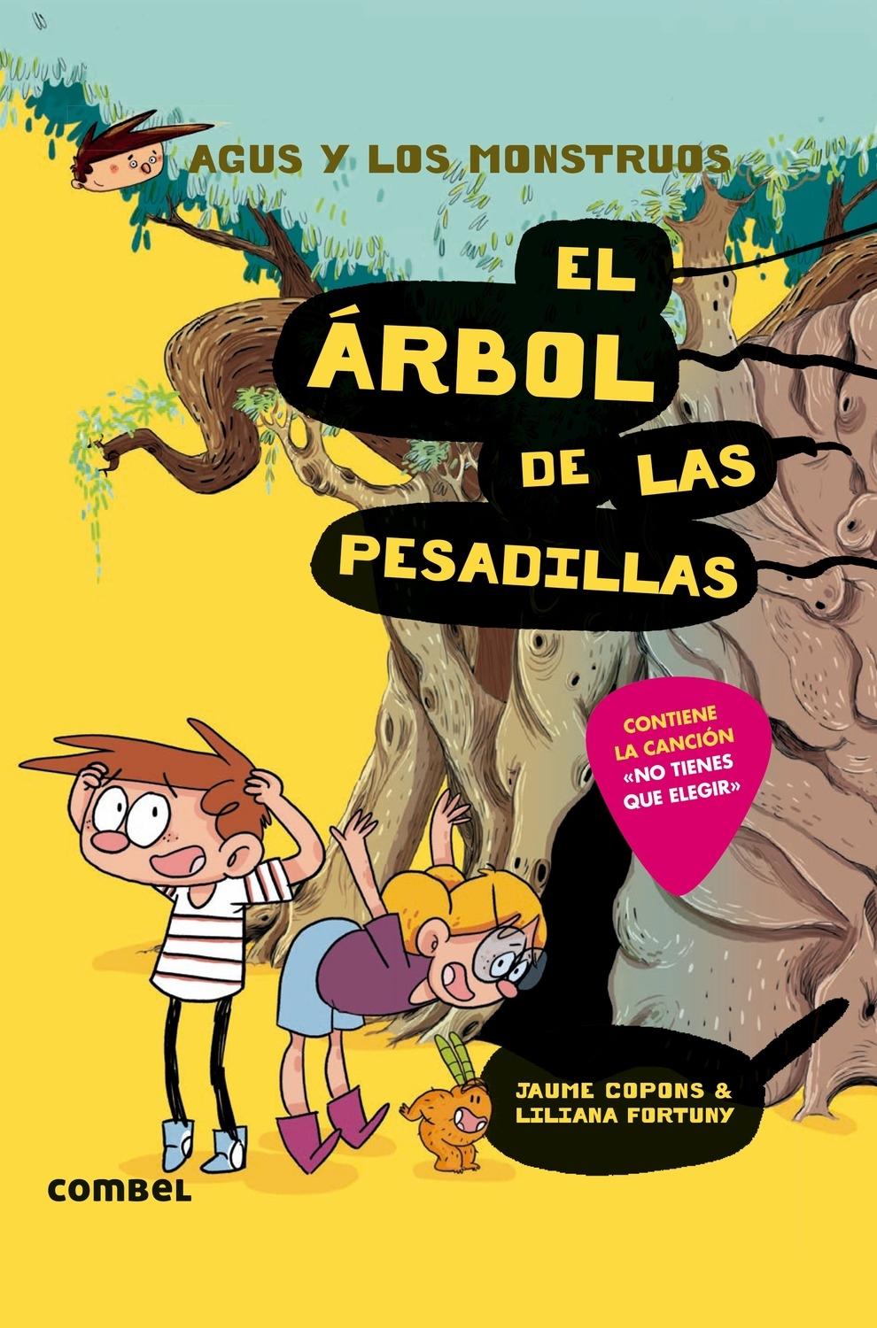 AGUS Y LOS MONSTRUOS: EL ARBOL DE LAS PESADILLAS