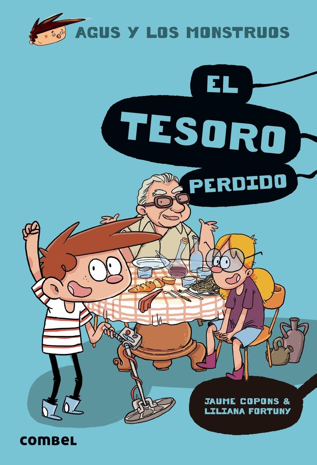 AGUS Y LOS MONSTRUOS : TESORO PERDIDO, EL