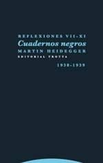 REFLEXIONES VII-XI "CUADERNOS NEGROS (1938-1939)"