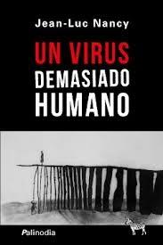 VIRUS DEMASIADO HUMANO, UN. 