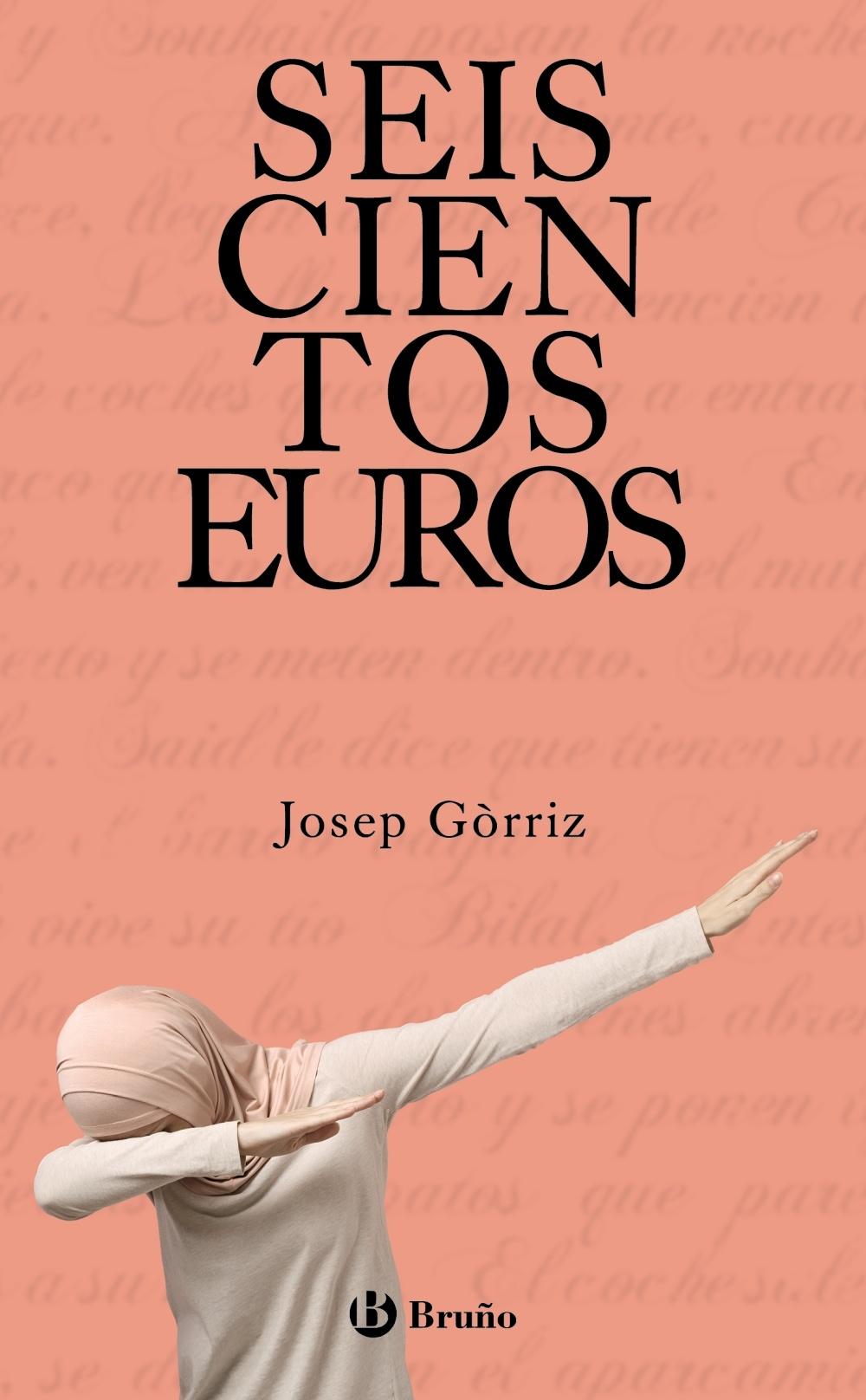 SEISCIENTOS EUROS.