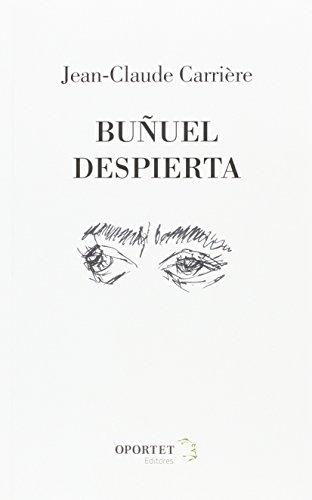 BUÑUEL DESPIERTA