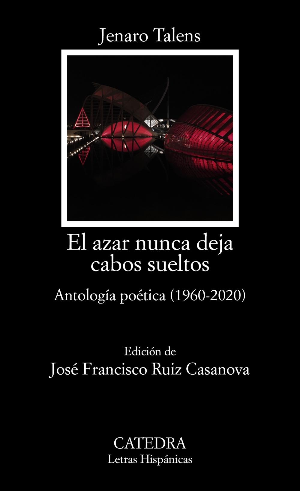 AZAR NUNCA DEJA CABOS SUELTOS, EL "ANTOLOGIA POÉTICA (1960-2020)"