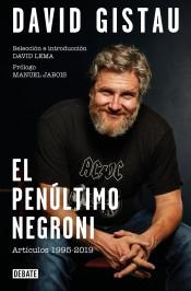 PENULTIMO NEGRONI, EL. ARTICULOS  1995-2019. 