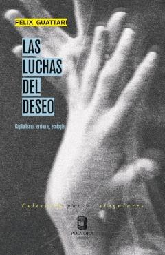 LAS LUCHAS DEL DESEO. 