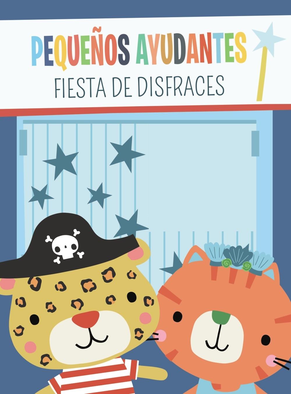 PEQUEÑOS AYUDANTES: FIESTA DE DISFRACES. 