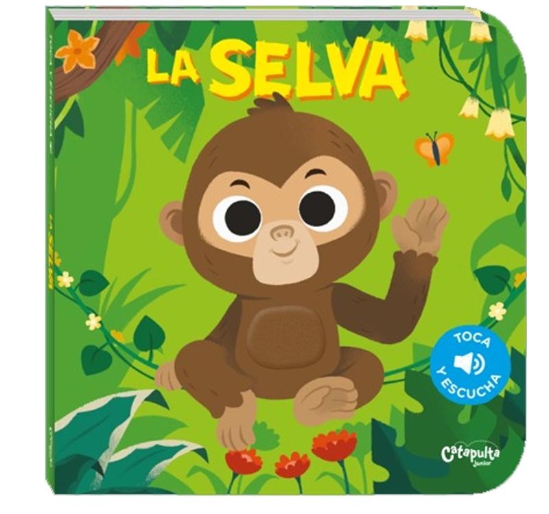 LA SELVA. TOCA Y ESCUCHA