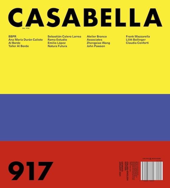 CASABELLA Nº 917. BBPR, DURAN CALISTO, AL BORDE, CALERO LARREA, RAMA ESTUDIO, ATELIER BRANCO, WANG, PAWS.