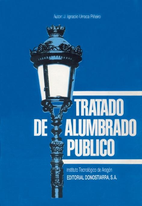 TRATADO DE ALUMBRADO PUBLICO. 